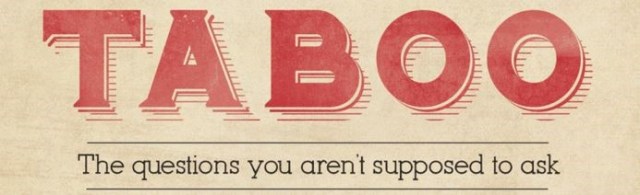 BLOG POST 4 - Taboo