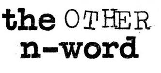 BLOG POST 1 - N WORD