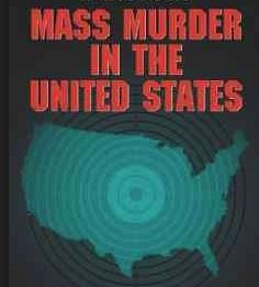 BLOG POST 2 - Mass Murder