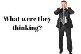 BLOG POST 10 - What Were They Thinking