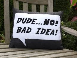 BLOG POST 2 - Bad Idea