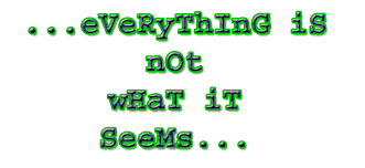 BLOG POST 1 - not what it seeems