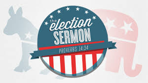 BLOG POST 4 - Election Sermon